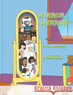 Mirror, Mirror Kaila Armstrong Dennis Davide 9781984552525