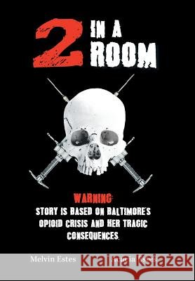 Two in a Room Melvin Estes, Acacia Estes 9781984555588