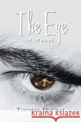 The Eye Thomas Doulis 9781984558091