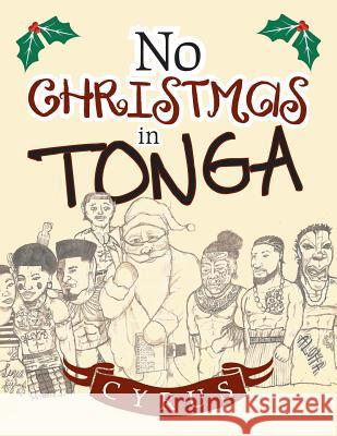 No Christmas in Tonga Cyrus 9781984559340