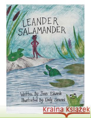 Leander Salamander Jean Edwards, Emily Sirianni 9781984563149