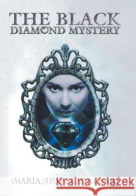 The Black Diamond Mystery Maria Aparecida Cerri 9781984566553 Xlibris Us