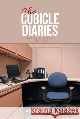 The Cubicle Diaries: Volume III Otter Holmes 9781984569196