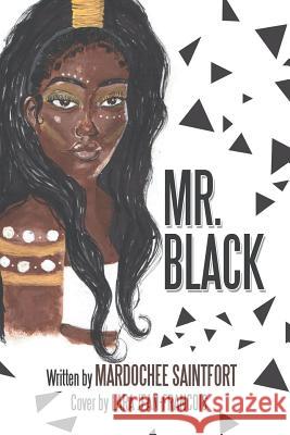 Mr. Black Mardochee Saintfort, Lara Jean-Francois 9781984569776