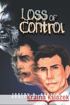 Loss of Control Joseph R Porter 9781984570611