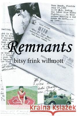 Remnants Bitsy Frink Willmott 9781984571953