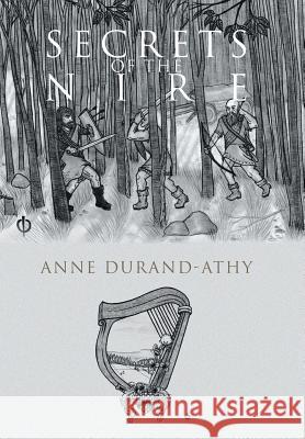 Secrets of the Nire Anne Durand-Athy 9781984575883 Xlibris Us