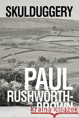Skulduggery Paul Rushworth-Brown 9781984576248 Xlibris Us