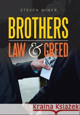 Brothers Law & Greed Steven Winer 9781984584823