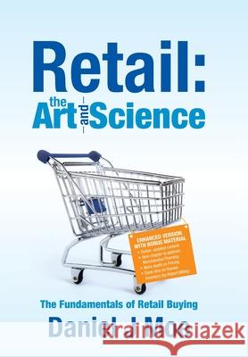 Retail: the Art and Science Daniel J Moe 9781984587800 Xlibris Us