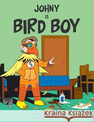 Johny Is Bird Boy Farah Ambrin, Dennis Davide 9781984593283