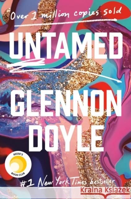 Untamed: Reese's Book Club Glennon Doyle 9781984801258