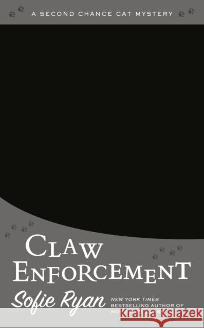 Claw Enforcement Sofie Ryan 9781984802330 Berkley Books