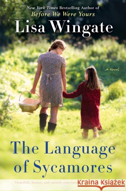 The Language of Sycamores Lisa Wingate 9781984804235 Berkley Books