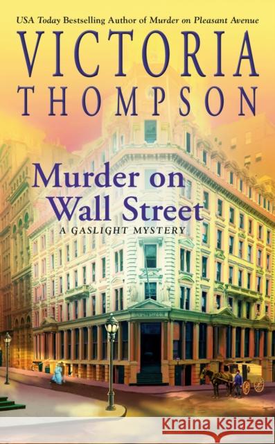 Murder on Wall Street Victoria Thompson 9781984805782 Berkley Books