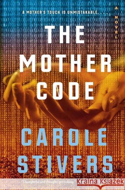 The Mother Code Carole Stivers 9781984806925