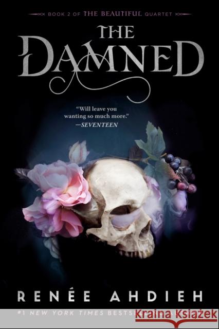 The Damned Renee Ahdieh 9781984812605 Penguin Young Readers Group
