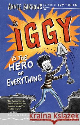 Iggy Is the Hero of Everything Annie Barrows Sam Ricks 9781984813367 G.P. Putnam's Sons Books for Young Readers