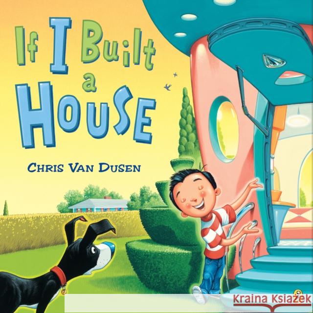 If I Built a House Chris Va 9781984814845 Puffin Books