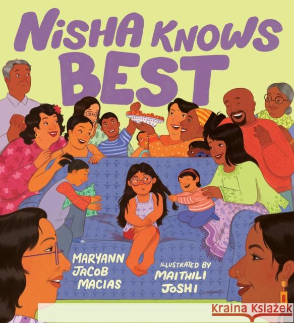 Nisha Knows Best Maryann Jacob Macias 9781984815552 Dial Books