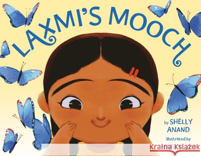 Laxmi's Mooch Shelly Anand Nabi H. Ali 9781984815651