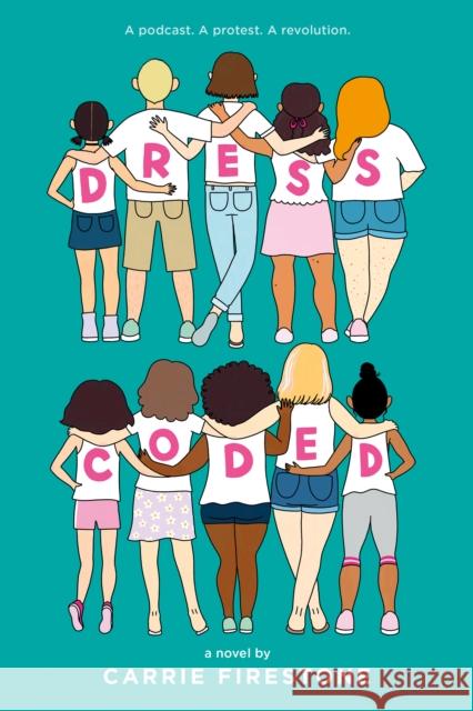 Dress Coded Carrie Firestone 9781984816450 G.P. Putnam's Sons Books for Young Readers