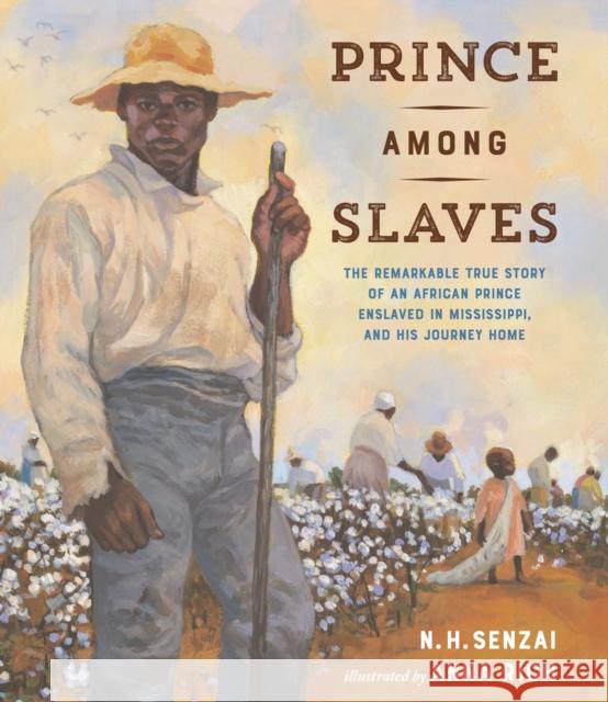 Prince Among Slaves N. H. Senzai Anna Rich 9781984816986 Penguin Putnam Inc