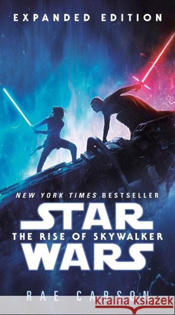 The Rise of Skywalker: Expanded Edition (Star Wars) Rae Carson 9781984818645 Del Rey Books