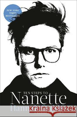 Ten Steps to Nanette: A Memoir Situation Hannah Gadsby 9781984819802 Ballantine Books