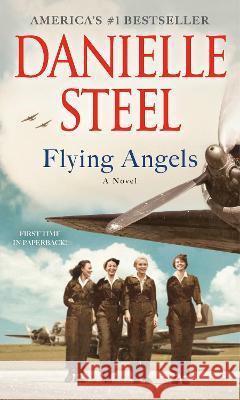 Flying Angels Steel, Danielle 9781984821577 Penguin Random House