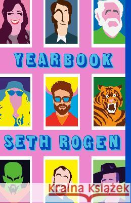 Yearbook Seth Rogen 9781984825421 Crown Publishing Group (NY)