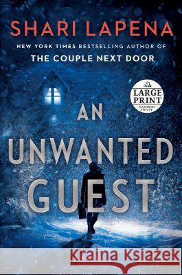 An Unwanted Guest Shari Lapena 9781984827517