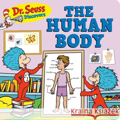 Dr. Seuss Discovers: The Human Body Dr Seuss 9781984829924