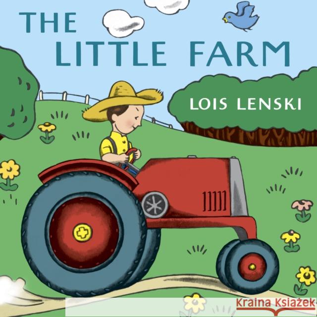 The Little Farm Lois Lenski 9781984831859