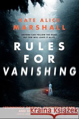 Rules for Vanishing Kate Alice Marshall 9781984837035