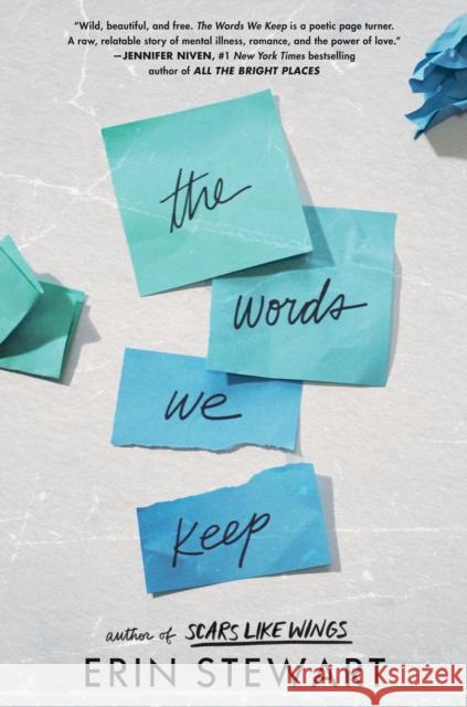 Words We Keep Erin Stewart 9781984848871 Delacorte Press