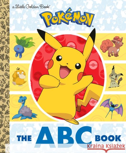 The ABC Book (Pokémon) Foxe, Steve 9781984849274 Golden Books