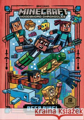 Deep Dive! (Minecraft Woodsword Chronicles #3) Nick Eliopulos Luke Flowers 9781984850515 Random House Books for Young Readers