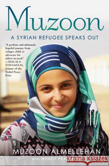 Muzoon: A Syrian Refugee Speaks Out Muzoon Almellehan Wendy Pearlman 9781984852014 Yearling Books