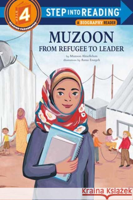 Muzoon: From Refugee to Leader Asma Enayeh 9781984852038 Random House Books for Young Readers
