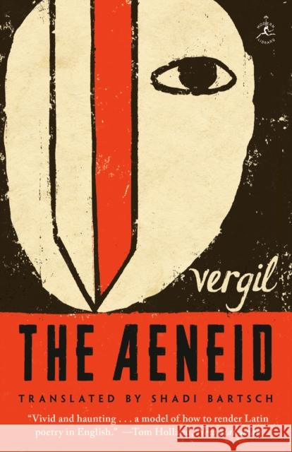 The Aeneid Vergil, Virgil, Shadi Bartsch 9781984854124 Random House USA Inc