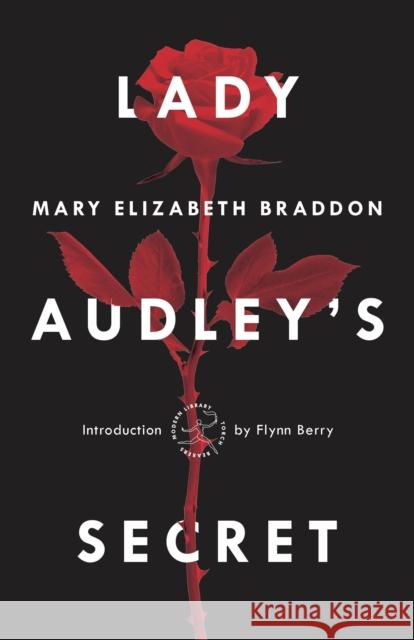 Lady Audley's Secret Mary Elizabeth Braddon Flynn Berry 9781984854193