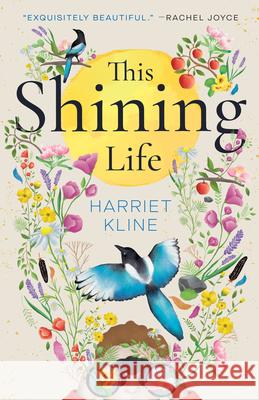 This Shining Life Harriet Kline 9781984854902