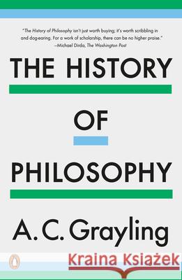 The History of Philosophy A. C. Grayling 9781984878762 Penguin Group