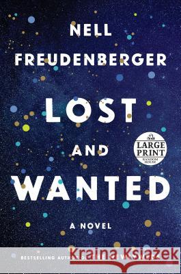 Lost and Wanted Nell Freudenberger 9781984883285