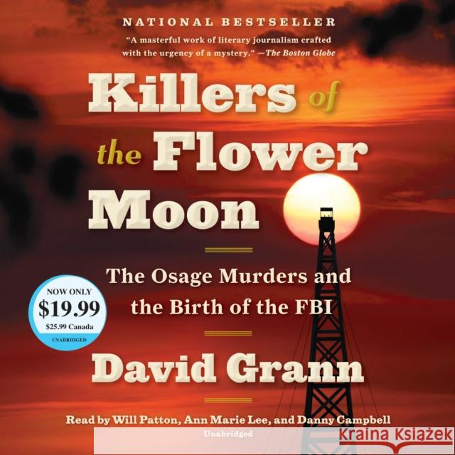 Killers of the Flower Moon: The Osage Murders and the Birth of the FBI - audiobook Grann, David 9781984883865 Random House Audio Publishing Group