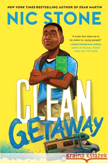 Clean Getaway Nic Stone 9781984892973 Crown Books for Young Readers