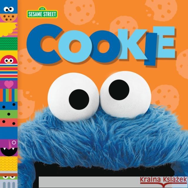 Cookie (Sesame Street Friends) Andrea Posner-Sanchez 9781984894304 Random House Books for Young Readers