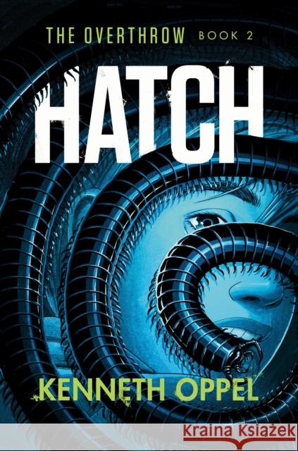 Hatch Kenneth Oppel 9781984894779