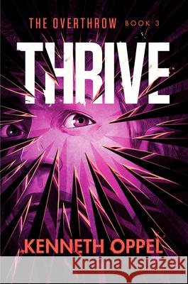 Thrive Kenneth Oppel 9781984894830